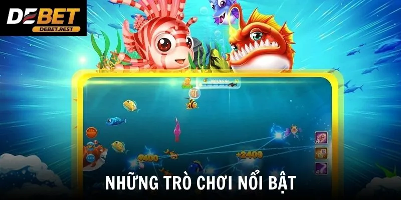 Những trò chơi nổi bật