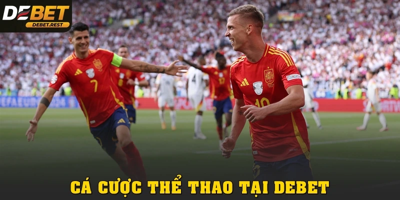 CÁ CƯỢC THỂ THAO TẠI DEBET: ĐA DẠNG KÈO ĐẤU, ĐÃ CƯỢC LÀ MÊ