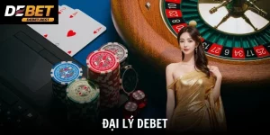 Đại Lý Debet - Điều Kiện Và Hướng Dẫn Đăng Ký Hợp Tác Chi Tiết