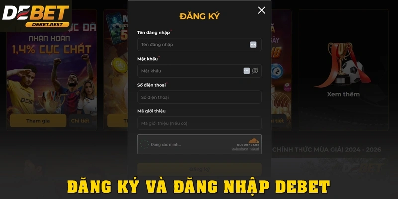 Đăng ký và đăng nhập Debet