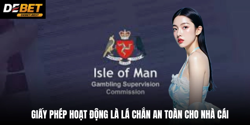 Giấy phép hoạt động là lá chắn an toàn cho nhà cái 