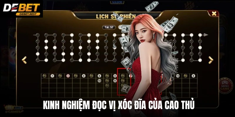 Kinh nghiệm đọc vị xóc đĩa của cao thủ
