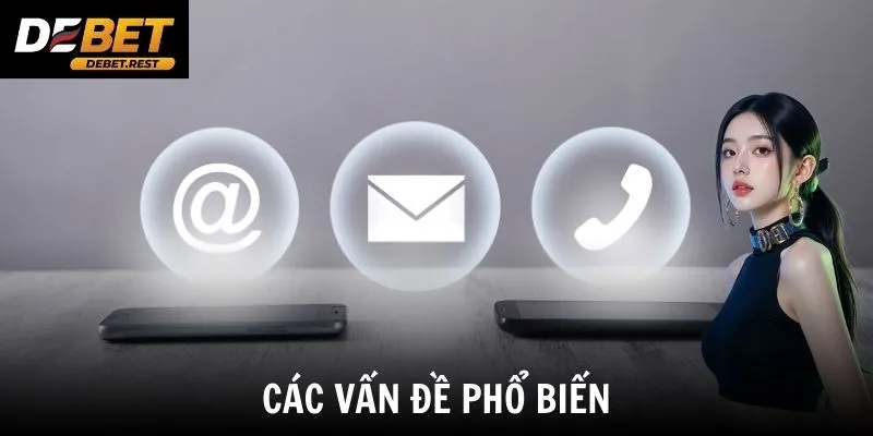 Các vấn đề phổ biến