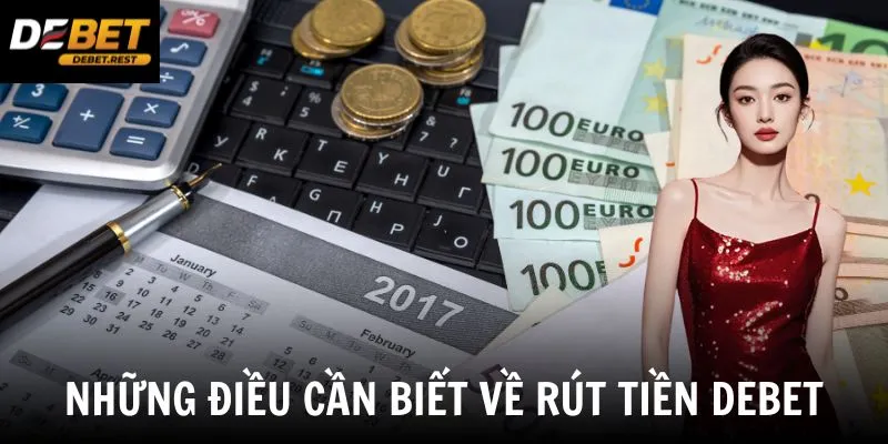 Những điều cần biết về rút tiền Debet