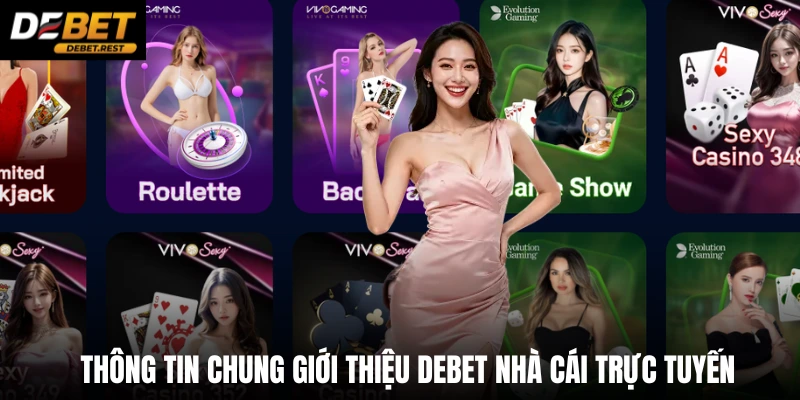 Thông tin chung giới thiệu Debet nhà cái trực tuyến